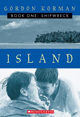 Island I: Shipwreck - Gordon Korman
