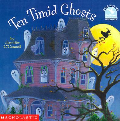 Ten Timid Ghosts - Jennifer O'connell