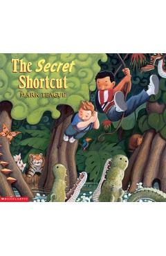 The Secret Shortcut - Mark Teague