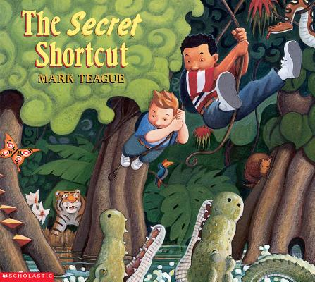 The Secret Shortcut - Mark Teague