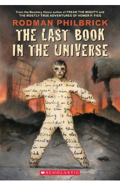 The Last Book in the Universe - Rodman Philbrick