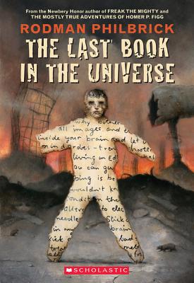 The Last Book in the Universe - Rodman Philbrick