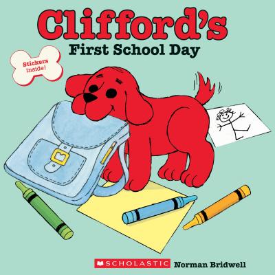 Clifford's First School Day - Norman Bridwell