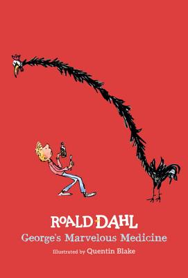 George's Marvelous Medicine - Roald Dahl