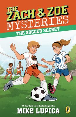 The Soccer Secret - Mike Lupica