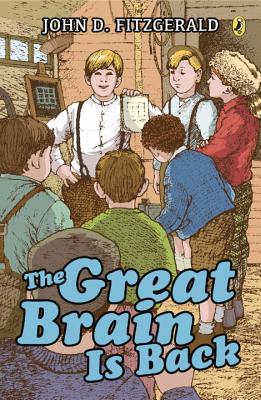 The Great Brain Is Back - John D. Fitzgerald