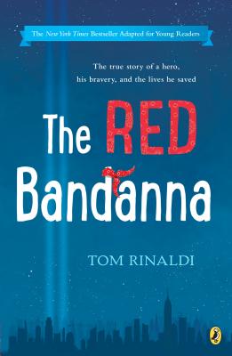 The Red Bandanna (Young Readers Adaptation) - Tom Rinaldi