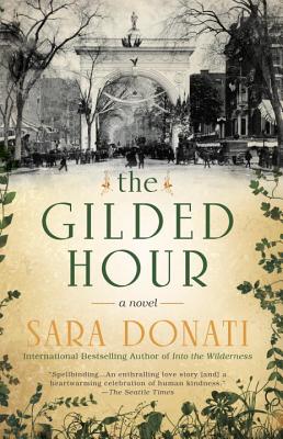 The Gilded Hour - Sara Donati