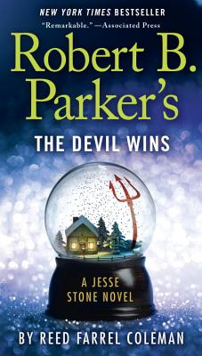 Robert B. Parker's the Devil Wins - Reed Farrel Coleman