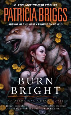 Burn Bright - Patricia Briggs