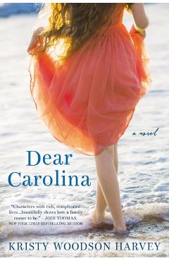 Dear Carolina - Kristy Woodson Harvey