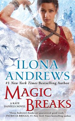 Magic Breaks - Ilona Andrews