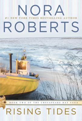 Rising Tides - Nora Roberts