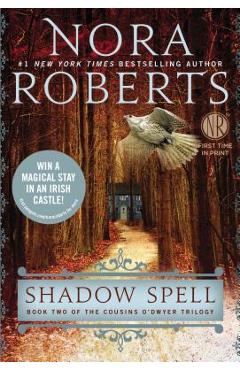 Coperta cărții 'Shadow Spell - Nora Roberts'