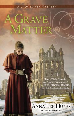 A Grave Matter - Anna Lee Huber