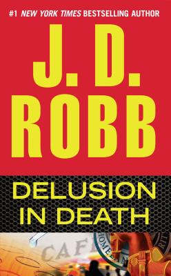 Delusion in Death - J. D. Robb