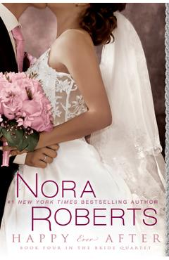 Coperta cărții 'Happy Ever After - Nora Roberts'
