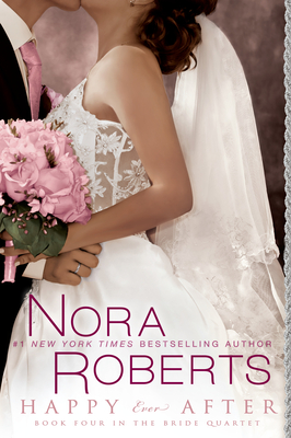 Happy Ever After - Nora Roberts
