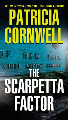 The Scarpetta Factor: Scarpetta (Book 17) - Patricia Cornwell