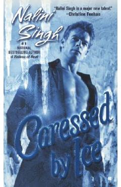 Coperta cărții 'Caressed by Ice - Nalini Singh'