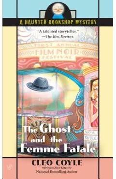 Coperta cărții 'The Ghost and the Femme Fatale - Alice Kimberly'