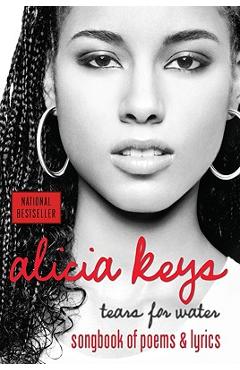 Coperta cărții 'Tears for Water: Poetry & Lyrics - Alicia Keys'