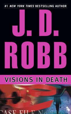 Visions in Death - J. D. Robb