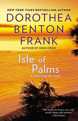 Isle of Palms - Dorothea Benton Frank