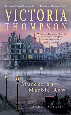 Murder on Marble Row: A Gaslight Mystery - Victoria Thompson