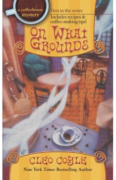 On What Grounds - Cleo Coyle