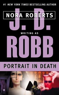 Portrait in Death - J. D. Robb