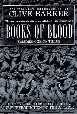 Clive Barker's Books of Blood 1-3 - Clive Barker
