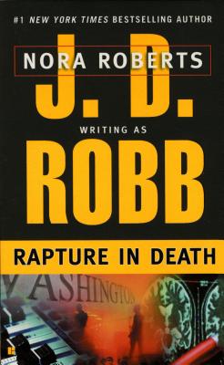 Rapture in Death - J. D. Robb