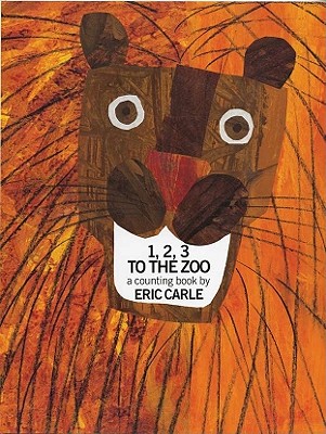 1, 2, 3 to the Zoo - Eric Carle