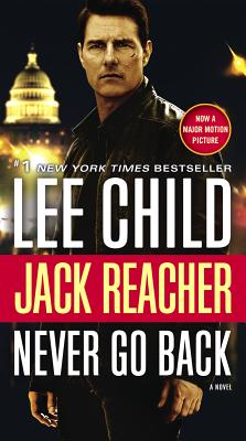 Jack Reacher: Never Go Back - Lee Child