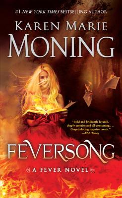Feversong: A Fever Novel - Karen Marie Moning