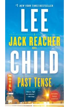 Coperta cărții 'Past Tense: A Jack Reacher Novel - Lee Child'