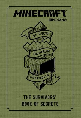 Minecraft: The Survivors' Book of Secrets: An Official Mojang Book - Mojang Ab