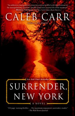 Surrender, New York - Caleb Carr