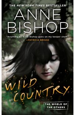 Wild Country - Anne Bishop