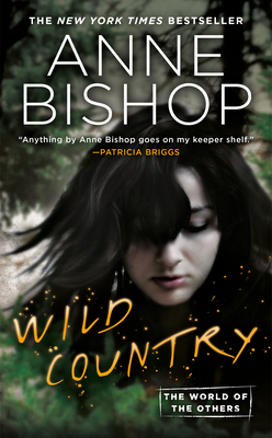 Wild Country - Anne Bishop