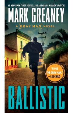 Ballistic - Mark Greaney