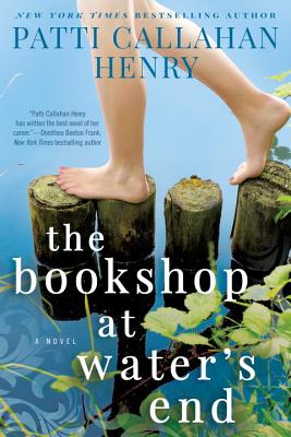 The Bookshop at Water's End - Patti Callahan Henry