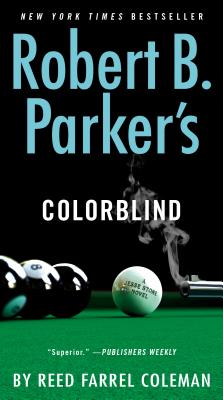 Robert B. Parker's Colorblind - Reed Farrel Coleman