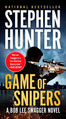 Game of Snipers - Stephen Hunter