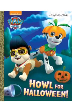 Howl for Halloween! (Paw Patrol) - Golden Books