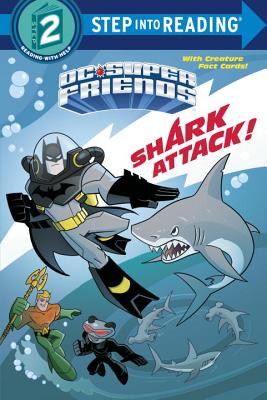 Shark Attack! (DC Super Friends) - Billy Wrecks