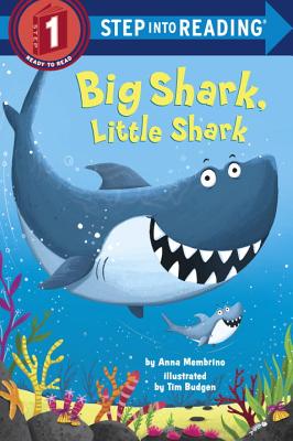 Big Shark, Little Shark - Anna Membrino