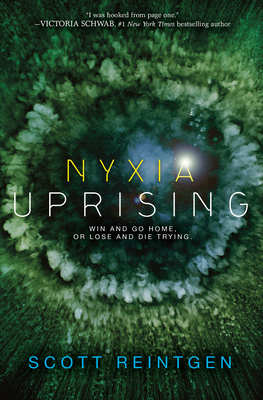 Nyxia Uprising - Scott Reintgen