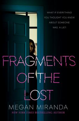 Fragments of the Lost - Megan Miranda